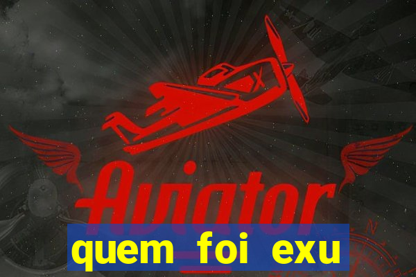 quem foi exu caveira em vida